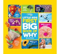 National Geographic Little Kids First Big Book of Why (National Geographic Little Kids First Big Books)