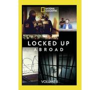 National Geographic: Locked Up Abroad Season 8