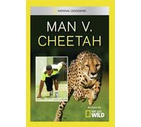 National Geographic: Man V. Cheetah [DVD]