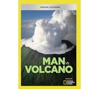 National Geographic: Man V. Volcano [DVD]