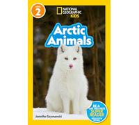 National Geographic Readers: Arctic Animals (L2): Level 2