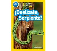 National Geographic – ¡Deslízate, Serpiente! – Edición en español
