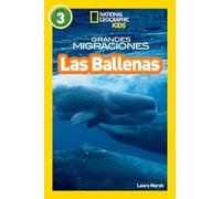 National Geographic Readers: Grandes Migraciones: Las Ballenas (Great Migrations: Whales)