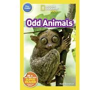 National Geographic Readers: Odd Animals (PreReader)
