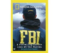 National Geographic – The FBI a Revealing Inside Look at the Bureau