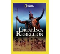 National Geographic: The Great Inca Rebellion
