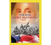 National Geographic: The Real George Washington