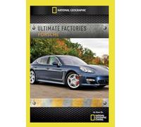 National Geographic: Ultimate Factories: Porsche