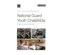 National Guard Youth ChalleNGe: Program Progress in 2023-2024