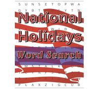 National Holidays Word Search: Celebrate all the National Holidays with a word search individually crafted for each holiday.
