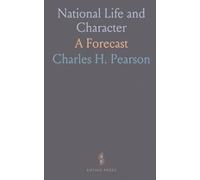 National Life and Character: A Forecast