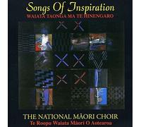National Maori Choir - Songs of Inspiration