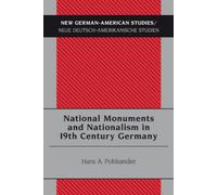 National Monuments and Nationalism in 19th Century Germany (31) – New German-American Studies