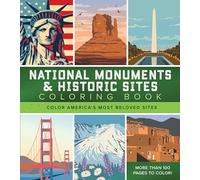 National Monuments & Historic Sites Coloring Book: Color America's Most Beloved Sites - More Than 100 Pages to Color! (Chartwell Coloring Books)