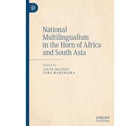National Multilingualism in the Horn of Africa and South Asia