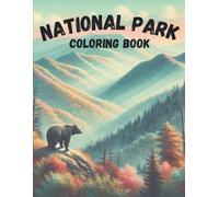 National Park Coloring Book: Explore all 63 of America's National Parks