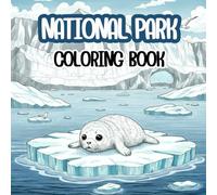 National Park Coloring Book: Explore the Great Outdoors: Educational Coloring Adventure for Kids and Families Featuring Famous National Parks, Nature Scenes, and Forest Animals.