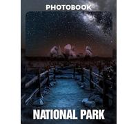 National Park Photo Book: Explore 40 Stunning Nature Photography Prints of America's National Parks | Perfect Gift for Outdoor Enthusiasts ... Wall Art Collection for Home or Office Decor