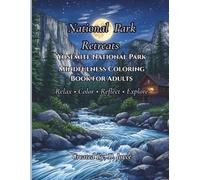 National Park Retreats: Yosemite National Park Mindfulness Coloring Book for Adults: A Peaceful Adult Coloring Journey Through Moonlit Rivers, ... for Relaxation, Stress Relief & Mindfulness