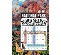 National Park Word Search Puzzle Book for Adults & Kids Fun Family Activity Perfect Travel Gift for Nature Lovers VOL 11: Fun Activity Book Brain ... & Interesting Series (National Parks Series)