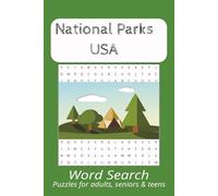 National Park Word Search Puzzle Book: Word Searches with Easy to Read Print about National Parks, National Park puzzles, USA National Parks, ... 50+ puzzles ... Gift for vacations, RV travel