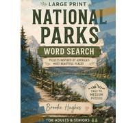 National Park Wordsearch: For Seniors, Adults, Teens, or Kids