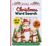 National Parks Christmas Word Search Puzzle Book: Word Searches With Clear and Easy to Read Words about National Parks,Winter Wildlife, Christmas ... For Vacations, Holidays and Relaxing Time