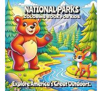 National Parks Coloring Book for Kids: Explore America’s Great Outdoors.: 50+ Cute, Simple Coloring Pages of Forest, Desert, and Mountain Animals for Ages 4-10.