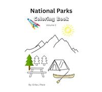 National Parks Coloring Book: Volume One