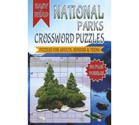 National Parks Crossword Puzzles: Crossword with Easy to Read Print about Medical Term and Other Related Items | 6x9 inches, 120 pages | 50+ Puzzles... Gifts for Vacations, Holidays and Free Times