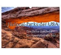 National-Parks der USA (Wandkalender 2026 DIN A3 quer), CALVENDO Monatskalender: Eine Reise durch die Einzigartigkeit der National-Parks der USA. Eine Auswahl von 12 bekannten Parks.