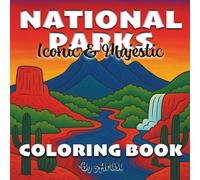 National Parks - Iconic & Majestic