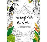 National Parks of Costa Rica: Tropical Coloring Book for Nature & Travel Lovers
