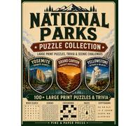 National Parks Puzzle & Activity Book for Adults: 100+ Word Searches, Crosswords, Mazes, Sudoku, Cryptograms, Trivia, Matching Games, and More