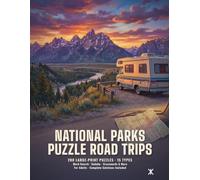 National Parks Puzzle Road Trips: 200 Large Print Puzzle - 15 Types | Word Searches, Sudoku, Crosswords and More | For Adults & Seniors | Complete Solutions Included