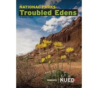 National Parks: Troubled Edens [DVD]
