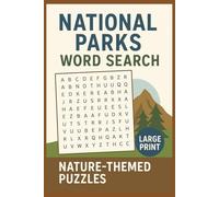 National Parks Word Search: 50+ Nature and Travel Word Search Puzzles about National parkes, The outdoors and Nature Related Themes for Adults and ... Moments (Nature and Animals Puzzle Series)
