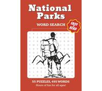 National Parks Word Search: 55 PUZZLES 495 WORDS HOURS OF FUN FOR ALL AGES ! | 6x9 Word Search
