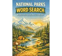 National Parks Word Search: 55 Scenic Puzzles Inspired by America’s Greatest National Parks