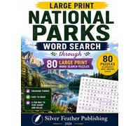 National Parks Word Search for Seniors: 80 Large Print Puzzles Covering All 63 U.S. National Parks - Trails, Wildlife & Landmarks by Region