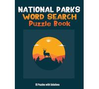 National Parks Word Search: Large Print US National Parks Word Search for Adults & Seniors: 55 Themed Puzzles with Fun Facts, Wildlife Trivia, and Hidden Gems - The Perfect Nature Lover Gift