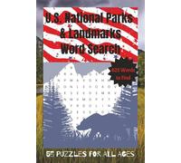 National Parks Word Search Puzzle Book - Explore U.S. Parks, Landmarks, and Natural Wonders One Puzzle at a Time: Word Search Puzzles Featuring ... and Famous U.S. Travel Destinations