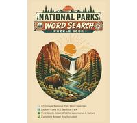 National Parks Word Search Puzzle Book: One Puzzle for Every U.S. National Park