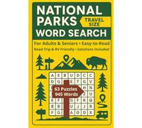 National Parks Word Search - Travel Size: For Adults & Seniors • 63 Puzzles (one per park) • 15 Words Each • Easy-to-Read 6x9 • Road-Trip & RV ... Word Search Puzzle Books (6 x 9))