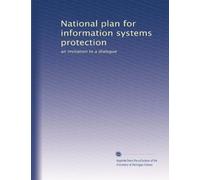 National plan for information systems protection: an invitation to a dialogue