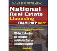 National Real Estate Licensing Exam Prep 2026-2027: Complete Study Guide with 320+ Practice Questions, 4 Full-Length Practice Tests, Real Estate Math ... Real Estate Exam. (McCall Test Preparations)
