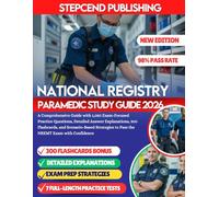 National Registry Paramedic Study Guide 2026: A Comprehensive Guide with 1,050 Exam-Focused Practice Questions, Detailed Answer Explanations, 300 ... to Pass the NREMT Exam with Confidence