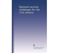National security challenges for the 21st century