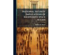 National Security Implications of Inexpensive Space Access