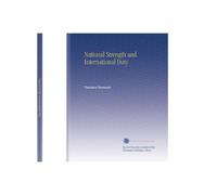 National Strength and International Duty